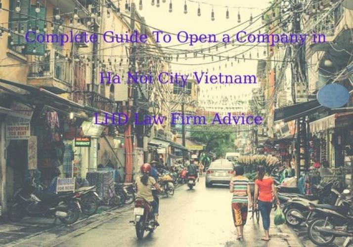 Complete Guide To Open A Company In Ha Noi City, Vietnam